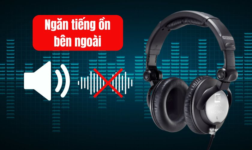 Tai nghe kiểm âm dạng kín (Closed-back)